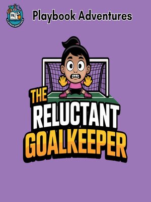 cover image of The Reluctant Goalkeeper